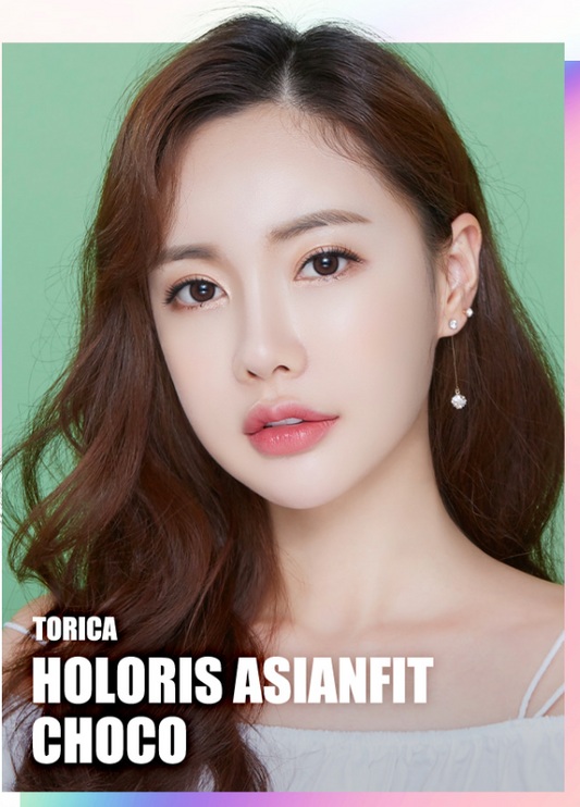 [Toric] Holoris Asianfit Choco